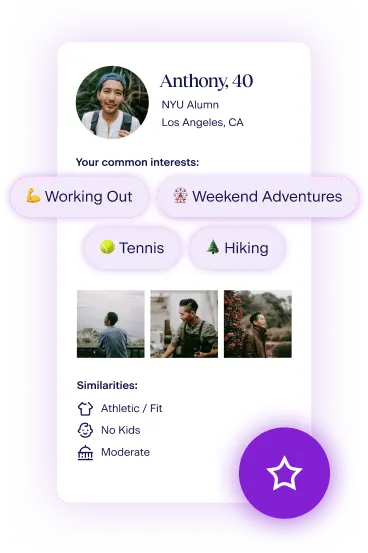 Anthony’s profile is highlighting common interests. He also likes working out, weekend adventures, tennis and hiking.